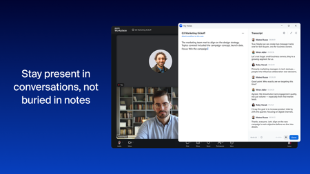 Stay present in conversations, not buried in notes